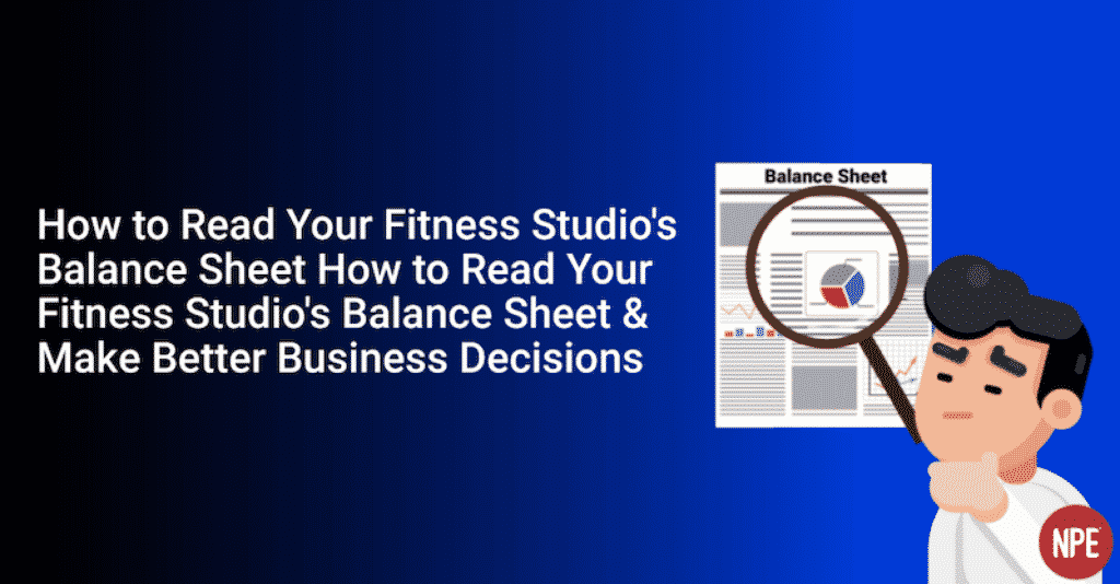 https://www.npefitness.com/wp-content/uploads/2019/09/balance-sheet-gym-business-1024x534.png